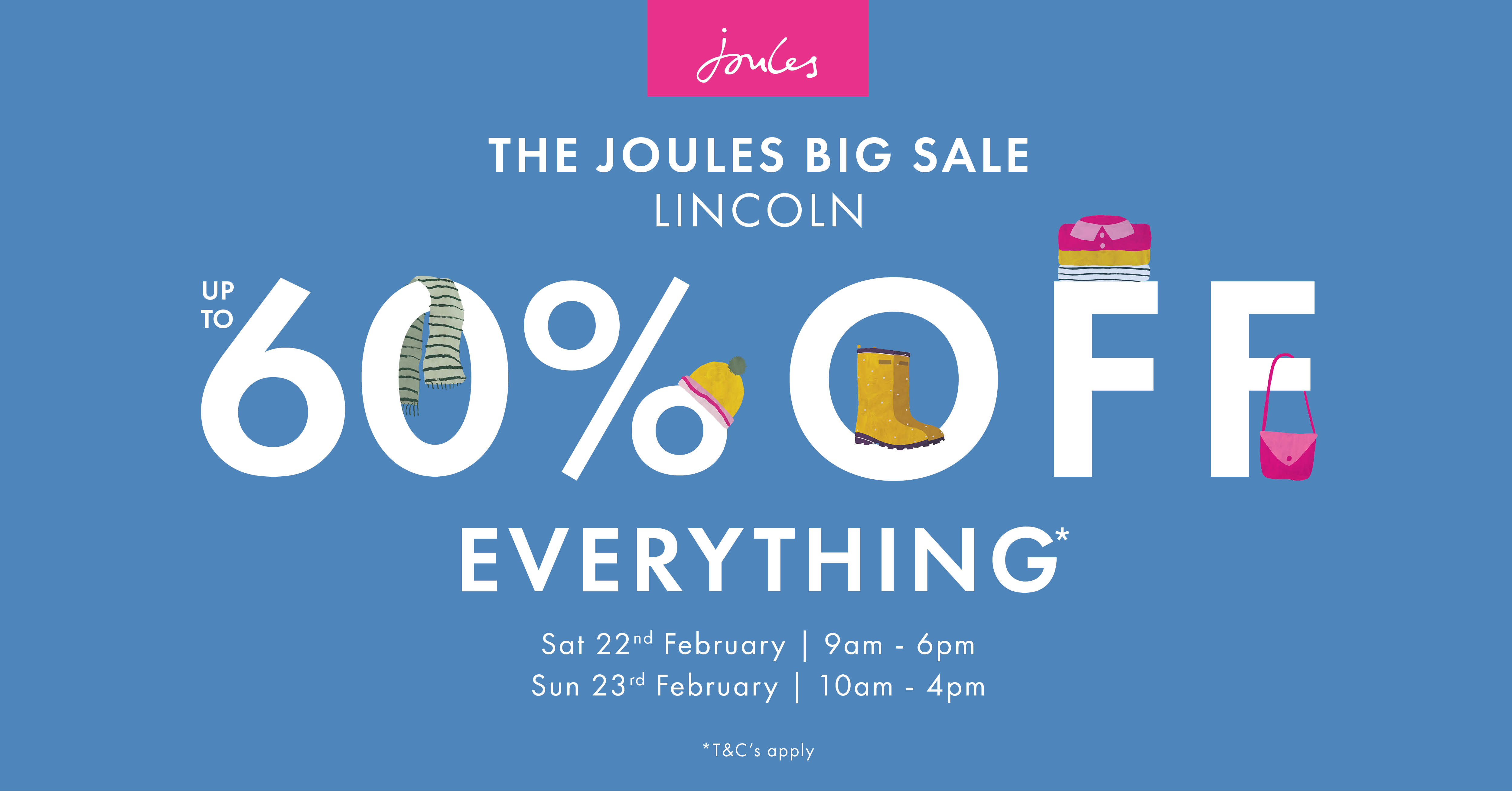 The Joules Big Sale Sat 22 Sun 23 Feb